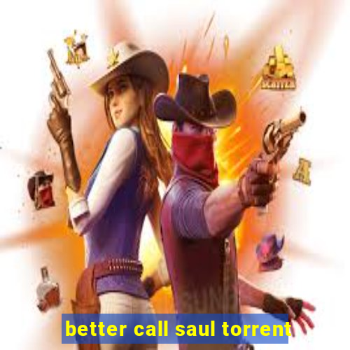 better call saul torrent